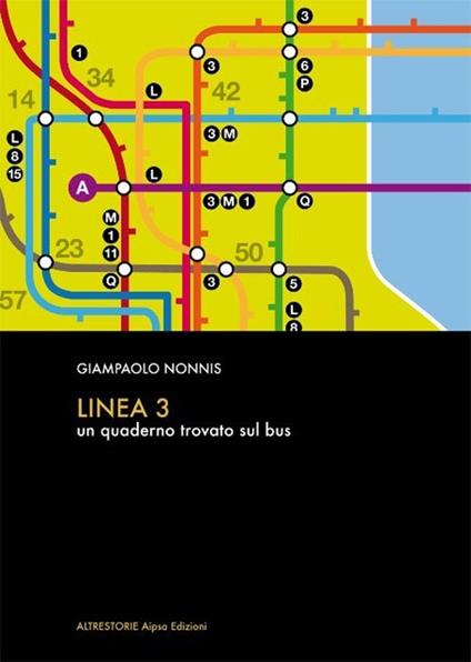 Linea 3. Un quaderno trovato sul bus - Giampaolo Nonnis - copertina