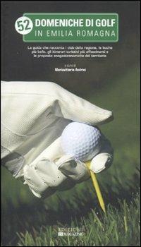 52 domeniche di golf in Emilia Romagna - copertina