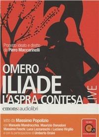 Iliade. L'aspra contesa. Audiolibro. CD Audio formato MP3 - Omero - copertina