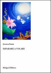 Imparare a volare - Jessica Ferro - copertina