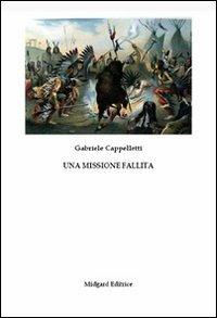 Una missione fallita - Gabriele Cappelletti - copertina