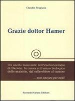 Grazie dottore Hamer. Un anello mancante nell'evoluzionismo di Darwin