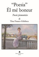 «Poesia». Ël mé boneur. Poesie piemonteise