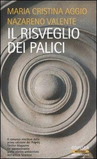 Il risveglio dei palici - M. Cristina Aggio,Nazareno Valente - copertina