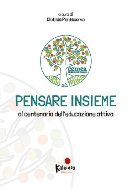 Pensare insieme. Al centenario dell'educazione attiva - copertina