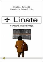 Linate 8 ottobre 2001. La strage