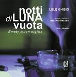 Notti di luna vuota. Con CD Audio