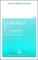 La musica e il canto nella vita spirituale