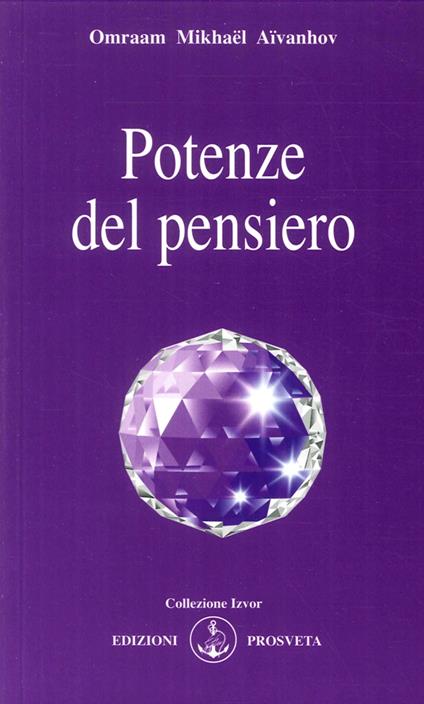 Potenze del pensiero - Omraam Mikhaël Aïvanhov - copertina