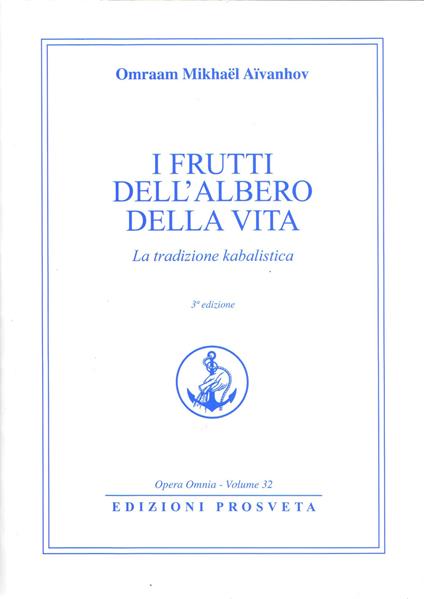 I frutti dell'albero della vita. La tradizione kabalistica - Omraam Mikhaël Aïvanhov - copertina