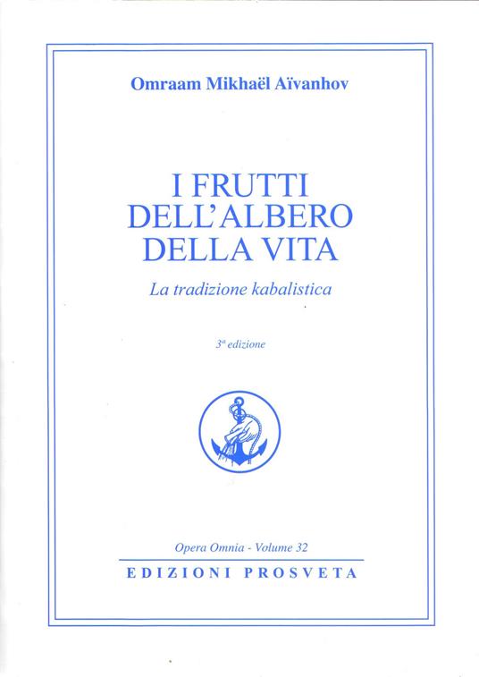 I frutti dell'albero della vita. La tradizione kabalistica - Omraam Mikhaël Aïvanhov - copertina