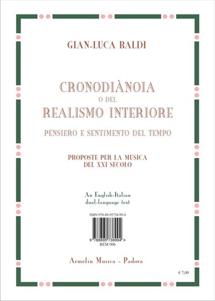 Il realismo interiore o cronodiànoia. Pensiero e sentimento del tempo. Una proposta per la musica del XXI secolo. Ediz. italiana e inglese - Gianluca Baldi - copertina