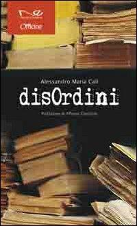DisOrdini - Alessandro M. Calì - copertina