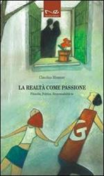 La realtà come passione. Filosofia, politica, responsabilità in Giorgio Gaber