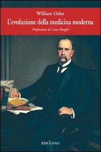 L' evoluzione della medicina moderna - William Osler - copertina