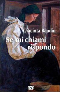 Se mi chiami rispondo - Giacinta Baudin - copertina