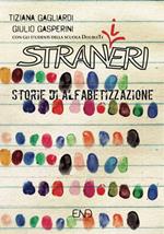 Stran(i)eri. Storie di alfabetizzazione