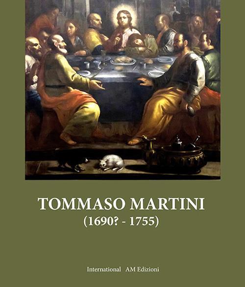 Tommaso Martini (1690?-1755) - Elio Furina,Armando Brissoni - copertina