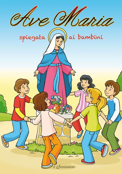 Ave Maria spiegata ai bambini - copertina