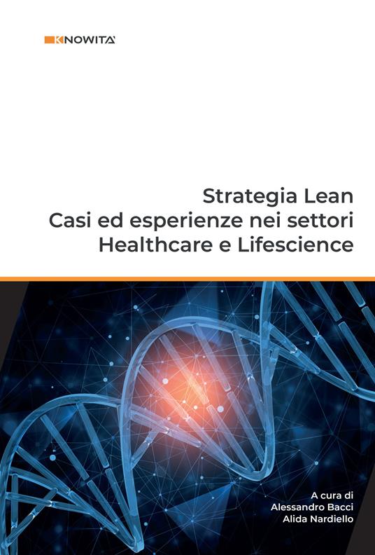 Strategia Lean. Casi ed esperienze nei settori Healthcare e Lifescience - copertina