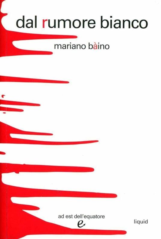 Dal rumore bianco - Mariano Bàino - copertina