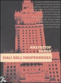 Viali dell'indipendenza - Krzysztof Varga - copertina
