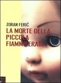 La morte della piccola fiammiferaia - Zoran Feric - copertina
