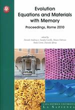 Evolution equations and materials with memory. Proceedings, Rome 2010