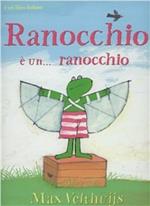 Ranocchio è... un ranocchio