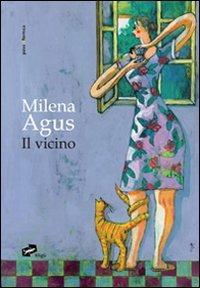 Il vicino - Milena Agus - copertina