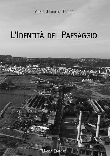 L' identità del paesaggio - M. Gabriella Errico - copertina