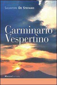 Carminario vespertino - Salvatore De Stefano - copertina