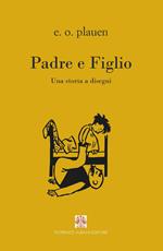 Padre e figlio. Una storia a disegni