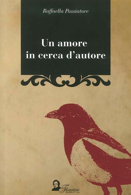 Un amore in cerca d'autore - Raffaella Passiatore - copertina