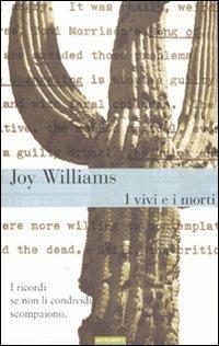 I vivi e i morti - Joy Williams - copertina