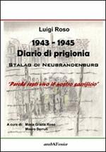 1943-1945 diario di prigionia. Stalag di Neubrandenburg