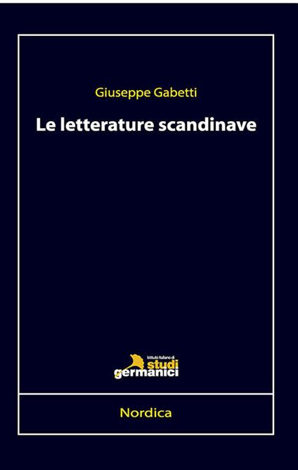 Le letterature scandinave - Giuseppe Gabetti - copertina