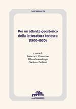 Per un atlante geostorico della letteratura tedesca