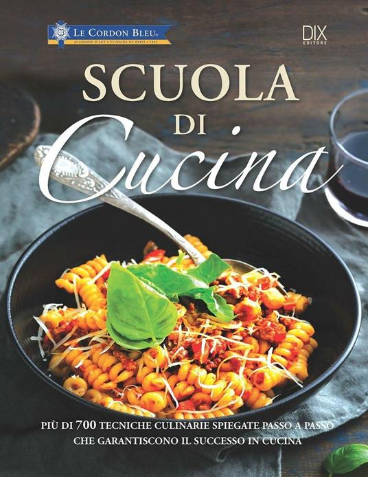 Scuola di cucina. Ediz. a colori - copertina