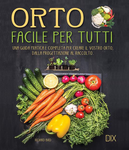 Orto facile per tutti - Richard Bird - copertina