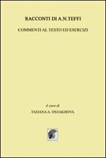 Racconti di A. N. Teffi. Commenti al testo ed esercizi