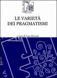 Le varietà dei pragmatismi - copertina