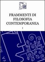 Frammenti di filosofia contemporanea. Vol. 1