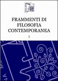 Frammenti di filosofia contemporanea. Vol. 1 - copertina
