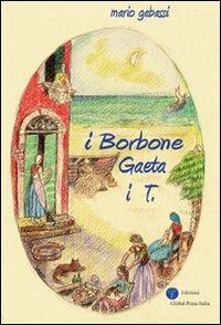 IBorbone Gaeta i T. - Mario Gabassi - copertina