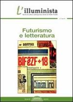 L'illuminista. Vol. 27: Futurismo e letteratura