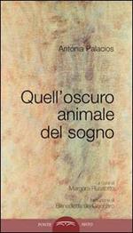 Quell'oscuro animale del sogno