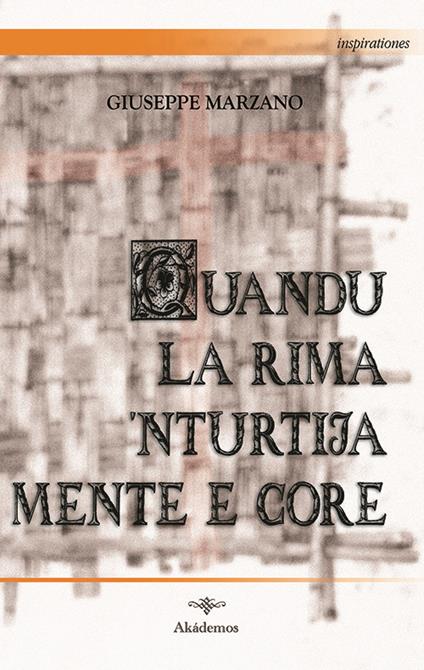 Quandu la rima 'nturtija mente e core - Giuseppe Marzano - copertina