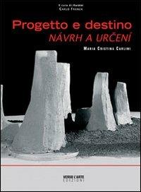 Progetto e destino-Návrh a urcení - Carlo Franza - copertina