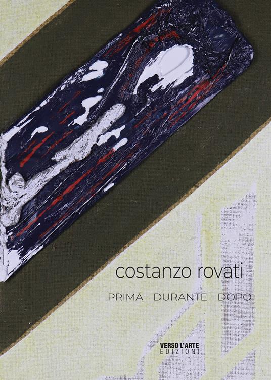 Costanzo Rovati. Prima. Durante. Dopo - Anselmo Villata - copertina